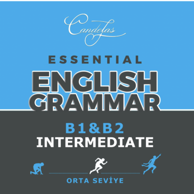 Essential English Grammar B1-B2 Intermediate Orta Seviye İngilizce  - Shared on Candelas Eğitim 11 January 2025, Saturday 10:46.